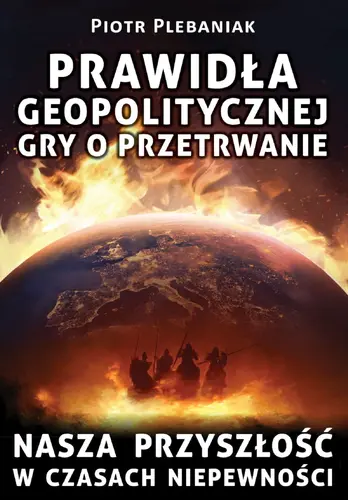 Okładka: Prawidła geopolitycznej gry o przetrwanie