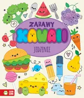 Okładka: Zabawy Kawaii. Jedzenie