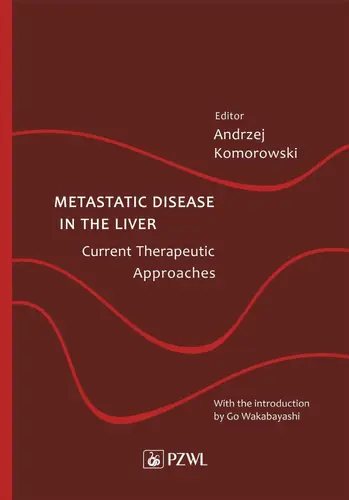 Okładka: Metastatic Disease in the Liver – Current Therapeutic Approaches
