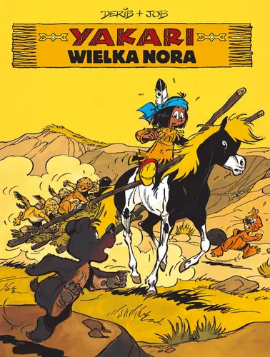 Okładka: Yakari. Wielka nora. Tom 10