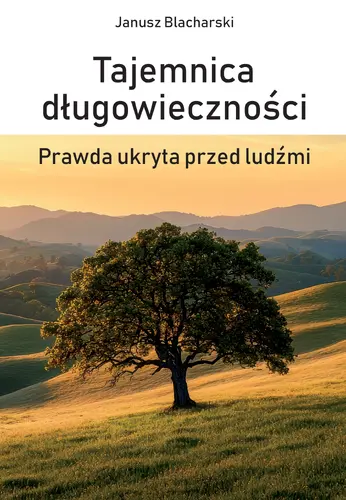 Okładka: Tajemnica długowieczności. Prawda ukryta przed ludźmi