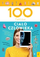 Okładka: 100 faktów. Ciało człowieka