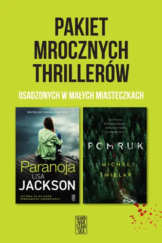 Okładka: Pakiet mrocznych thrillerów osadzonych w małych miasteczkach (Paranoja/Pomruk)