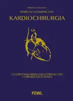 Okładka: Kardiochirurgia z elementami kardiologii interwencyjnej i chirurgii naczyniowej