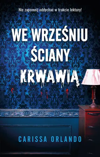 Okładka: We wrześniu ściany krwawią