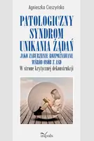 Okładka: Patologiczny syndrom unikania żądań jako zaburzenie rozpoznawane wśród osób z ASD