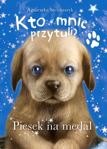 Okładka: Kto mnie przytuli? Piesek na medal
