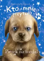 Okładka: Kto mnie przytuli? Piesek na medal