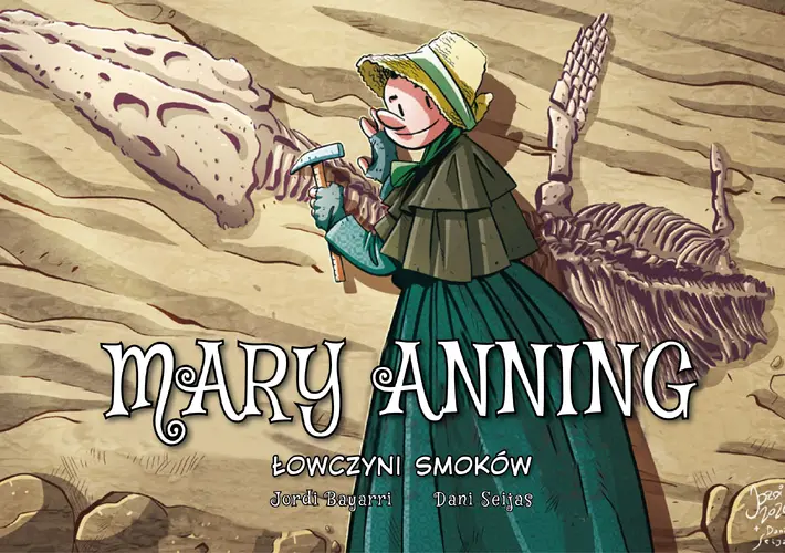 Okładka: Mary Anning. Łowczyni smoków