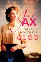 Okładka: Saga Wołyńska. Głód