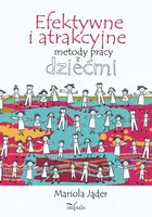 Okładka: Efektywne i atrakcyjne metody pracy z dziećmi