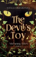 Okładka: The Devil’s Toy. Mulberry Tales. Tom 2