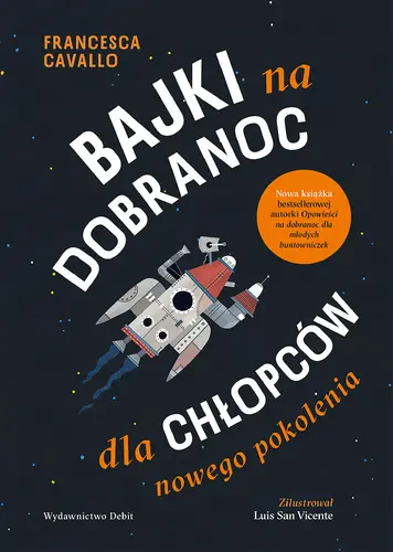 Okładka: Bajki na dobranoc dla chłopców nowego pokolenia
