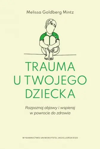 Okładka: Trauma u twojego dziecka