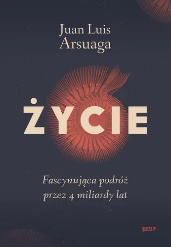 Okładka: Życie. Fascynująca podróż przez 4 miliardy lat