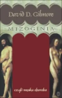 Okładka: Mizoginia czyli męska choroba