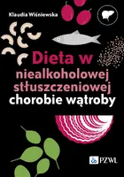 Okładka: Dieta w niealkoholowej stłuszczeniowej chorobie wątroby