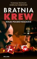 Okładka: Bratnia krew. Walki polsko-kozackie