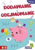 Okładka: Główka pracuje. Dodawanie i odejmowanie
