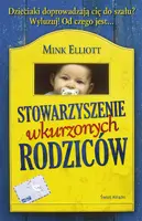 Okładka: Stowarzyszenie wkurzonych rodziców