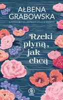 Okładka: Rzeki płyną, jak chcą