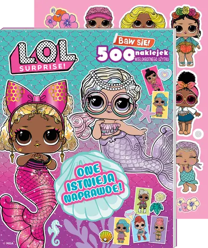 Okładka: L.O.L. Surprise!. Baw się! 500 naklejek. One istnieją naprawdę!