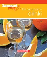 Okładka: Jak przyrządzać drinki