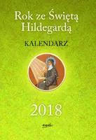 Okładka: Rok ze Świętą Hildegardą KALENDARZ 2018