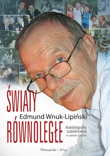 Okładka: Światy równoległe. Autobiografia subiektywna w sensie ścisłym
