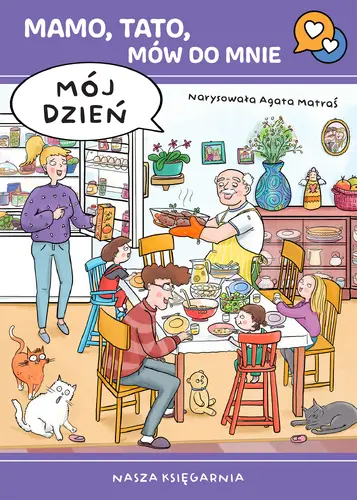 Okładka: Mamo, tato, mów do mnie. Mój dzień