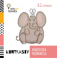Okładka: Kontrasty - Książeczka Poznawcza 12m+
