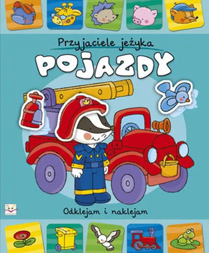 Okładka: Przyjaciele jeżyka. Pojazdy
