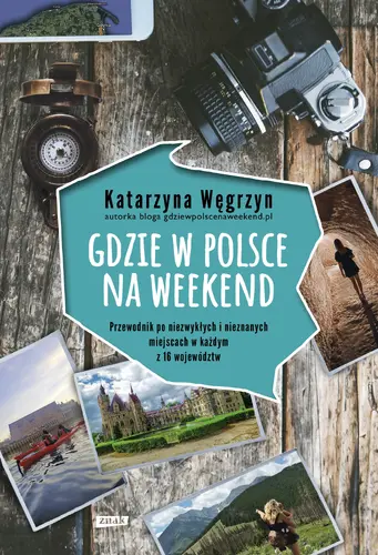 Okładka: Gdzie w Polsce na weekend