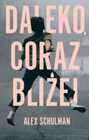 Okładka: Daleko, coraz bliżej
