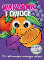 Okładka: Kolorowanka z oczkami. Warzywa i owoce
