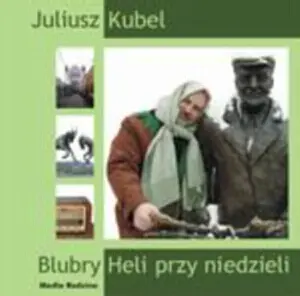 Okładka: Blubry Heli przy niedzieli - audiobook (CD)