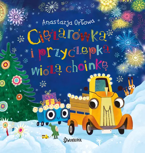 Okładka: Ciężarówka i przyczepka wiozą choinkę.