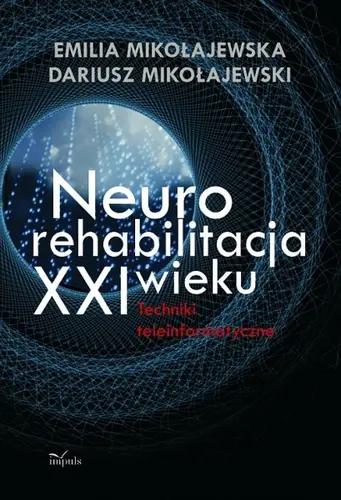 Okładka: Neurorehabilitacja XXI wieku