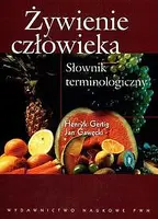Okładka: Żywienie człowieka. Słownik terminologiczny