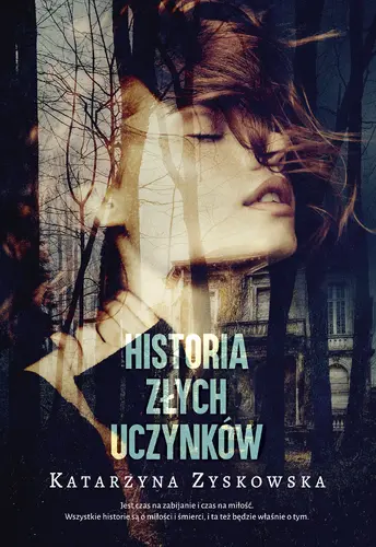 Okładka: Historia złych uczynków