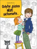 Okładka: Gdyby Józka nie skłamała...