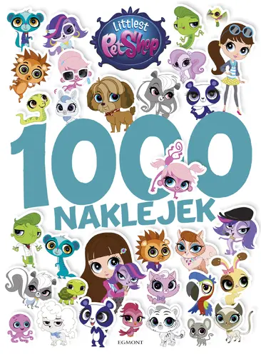 Okładka: Littlest Pet Shop 1000 naklejek