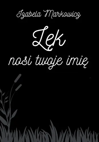 Okładka: Lęk nosi twoje imię