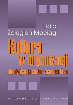 Okładka: Kultura w organizacji identyfikacja kultur znanych firm