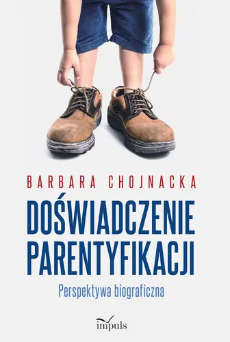 Okładka: Doświadczenie parentyfikacji