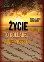 Okładka: Życie to collage, a nie puzzle