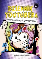 Okładka: Dziennik Youtubera. Sorry, nie będę przepraszał