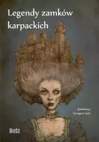 Okładka: Legendy zamków karpackich