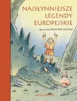 Okładka: Najsłynniejsze legendy europejskie