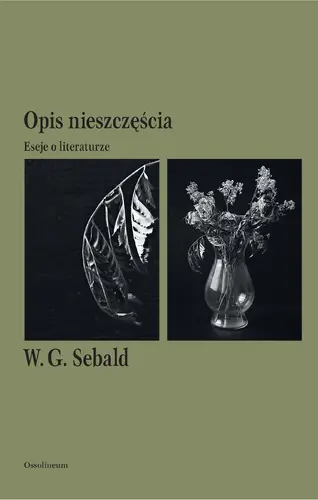 Okładka: Opis nieszczęścia. Eseje o literaturze
